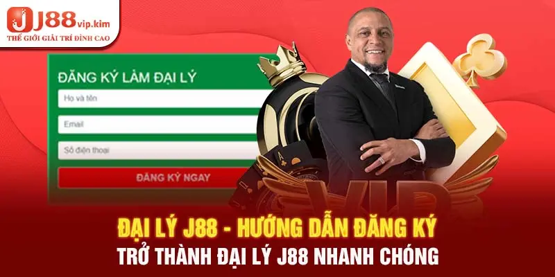 Đại Lý J88 - Hướng Dẫn Đăng Ký Trở Thành Đại Lý J88 Nhanh Chóng