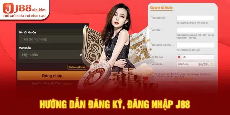 Hướng dẫn đăng ký, đăng nhập J88