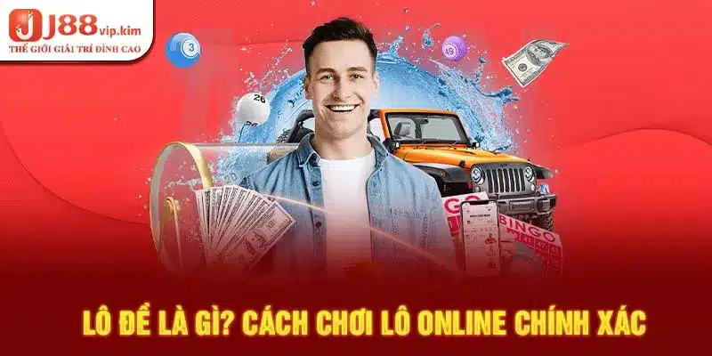 Lô Đề Là Gì? Cách Chơi Lô Online Chính Xác Từ Các Cao Thủ