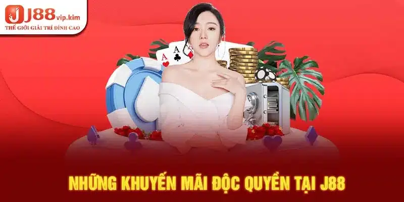 Những khuyến mãi độc quyền tại J88